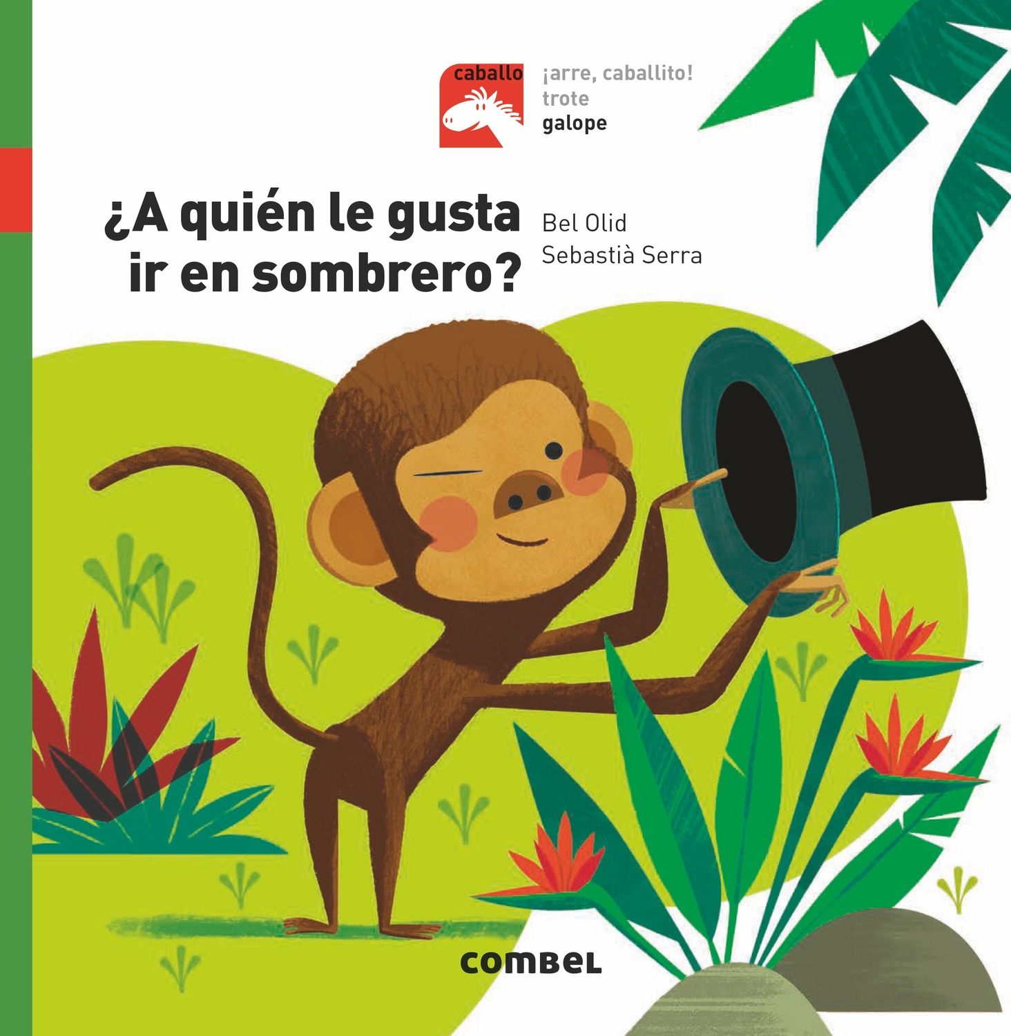¿A quién le gusta ir en sombrero? - Galope