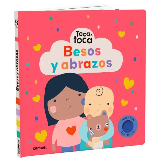 Toca, toca. Besos y abrazos