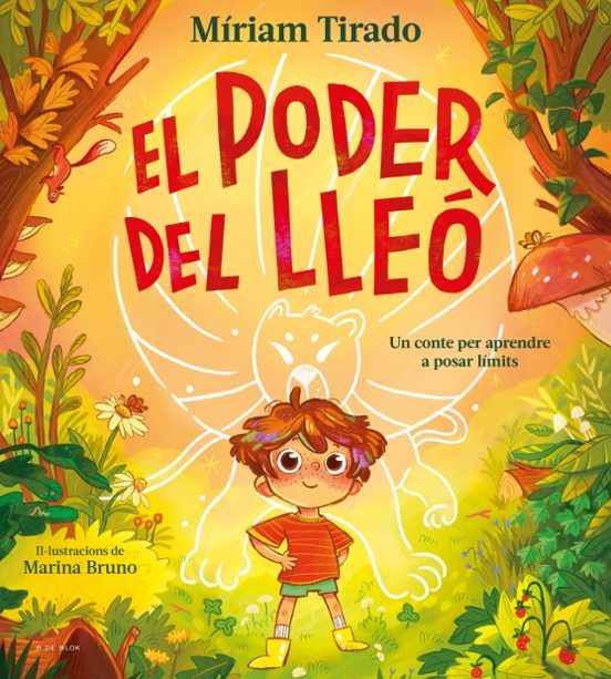 El poder del lleó · Conte per apendre a posar límits